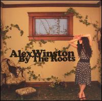 Alex Winston - By the Roots lyrics