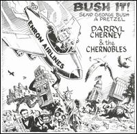 Darryl Cherney - Bush It lyrics