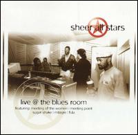 Sheer All Stars - Live at the Blues Room lyrics