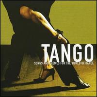 BBC All Stars - Songs and Themes for the World of Dance: Tango lyrics