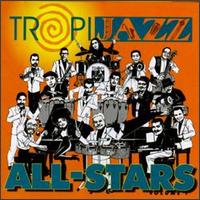 TropiJazz All-Stars - TropiJazz All-Stars, Vol. 1 lyrics