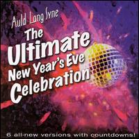 All That Music All-Star Band - Auld Lang Syne: The Ultimate New Year's Eve Celebration lyrics
