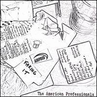 The American Professionals - Faking It lyrics
