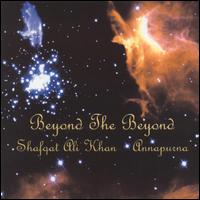 Shafqat Ali Khan - Beyond the Beyond lyrics