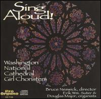 Washington National Cathedral Girl Choristers - Sing Aloud! lyrics