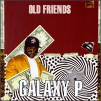 Galaxy P - Old Friends lyrics