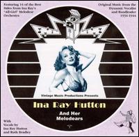 Ina Ray Hutton - Ina Ray Hutton and Her Melodeans lyrics