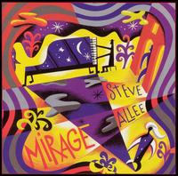 Steve Allee - Mirage lyrics
