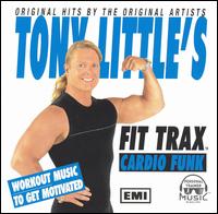 Tony Little - Tony Little's Fit Trax: Cardio Funk lyrics