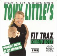 Tony Little - Tony Little's Fit Trax: Cardio Rock lyrics