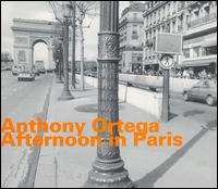 Anthony Ortega - Afternoon in Paris lyrics