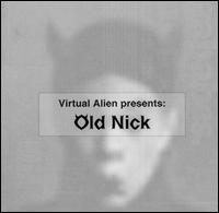 Virtual Alien - Virtual Alien Presents: Old Nick lyrics