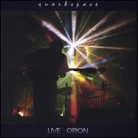 Quarkspace - Live Orion lyrics
