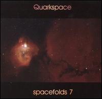 Quarkspace - Spacefolds 7 lyrics