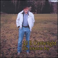 Al Cartwright - Ole Arkansas Boy lyrics