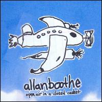 Allan Boothe - Open Air in a Closed Casket lyrics