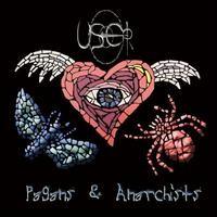 USER - Pagans & Anarchists lyrics