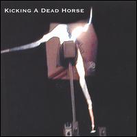 Kicking a Dead Horse - Where to Now lyrics