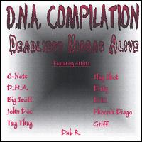 Deadliest Niggas Alive - DNA Compliation lyrics