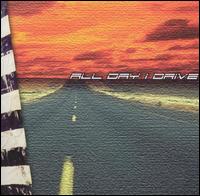 All Day I Drive - All Day I Drive lyrics