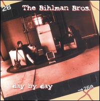 Bihlman Brothers - Day by Day lyrics
