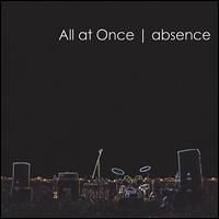 All at Once - Absence lyrics
