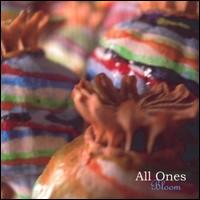 All Ones - Bloom [live] lyrics