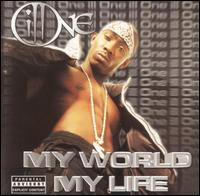 Ill One - My World My Life lyrics