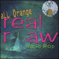 All Orange - Real Raw lyrics