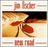 Jim Fischer - New Road lyrics