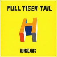 Pull Tiger Tail - Hurricanes lyrics