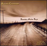 Boundary Water Boys - Acoustic Crossroads lyrics