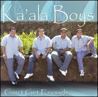 Ka'ala Boys - Can't Get Enough lyrics