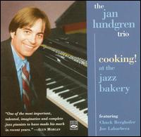 Jan Lundgren - Cooking at the Jazz Bakery lyrics