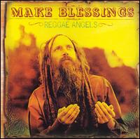 Reggae Angels - Make Blessings lyrics