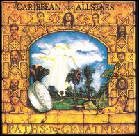 Caribbean Allstars - Paths to Greatness lyrics