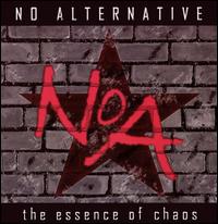 No Alternative - The Essence of Chaos lyrics