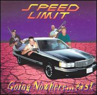 Speed Limit - Going Nowhere Fast lyrics