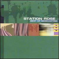 Station Rose - Best of Webcasting lyrics