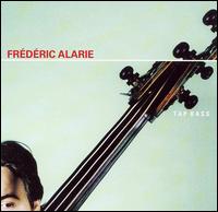 Frederic Alarie - Tap Bass lyrics