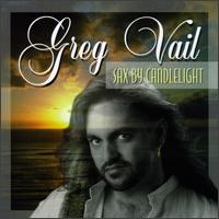 Greg Vail - Sax by Candlelight lyrics