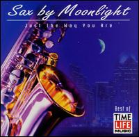 Greg Vail - Sax by Moonlight: Just the Way You Are lyrics