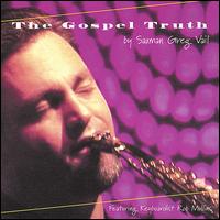 Greg Vail - The Gospel Truth lyrics