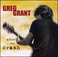 Greg Grant - After the Crash lyrics