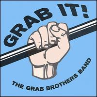 The Grab Brothers Band - Grab It! lyrics