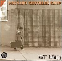 The Maynard Brothers Band - Nasty Packages lyrics
