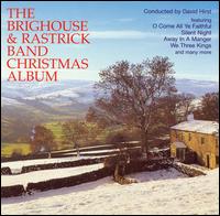 The Brighouse & Rastrick Band - Christmas with Brighouse and Ratsrick lyrics