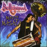 Bollywood Brass Band - Movie Masala lyrics