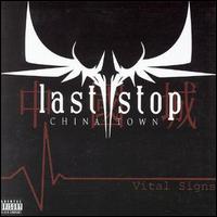 Last Stop Chinatown - Vital Signs lyrics