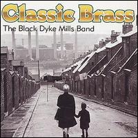 Black Dyke Mills Band - Classic Brass lyrics
